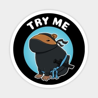 Try Me Capybara Ninja Costume Magnet